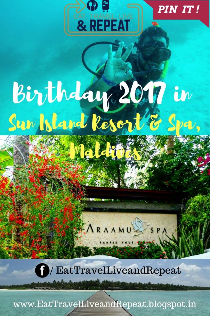 Birthday 2017 in Sun Island Resort & Spa, Maldives